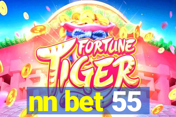 nn bet 55